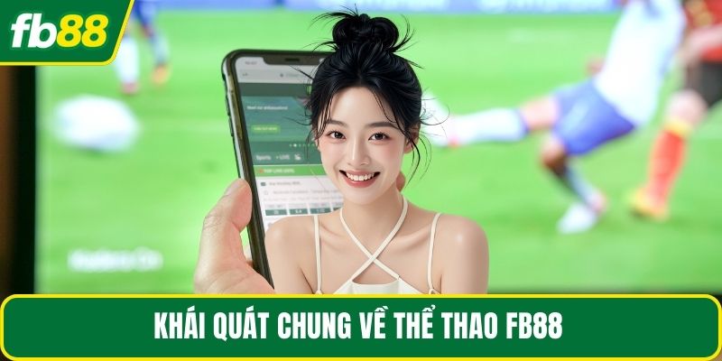 Khái quát chung về thể thao FB88