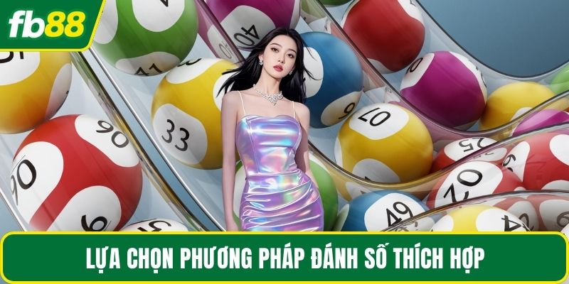 Lựa chọn phương pháp đánh số thích hợp