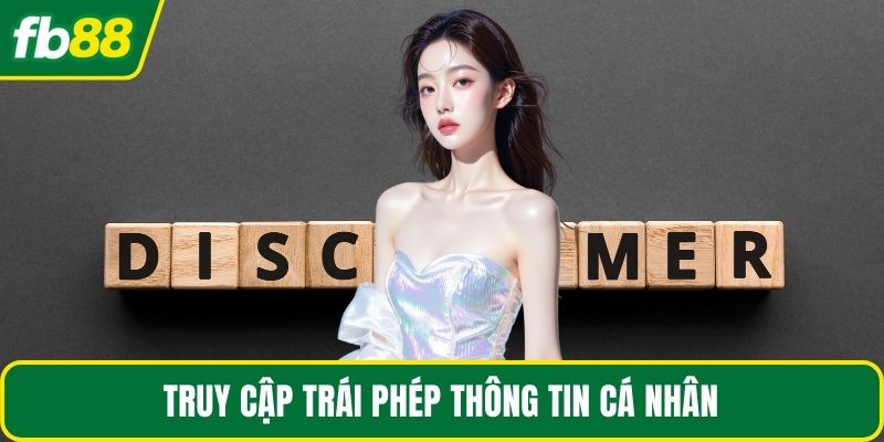 Truy cập trái phép thông tin cá nhân